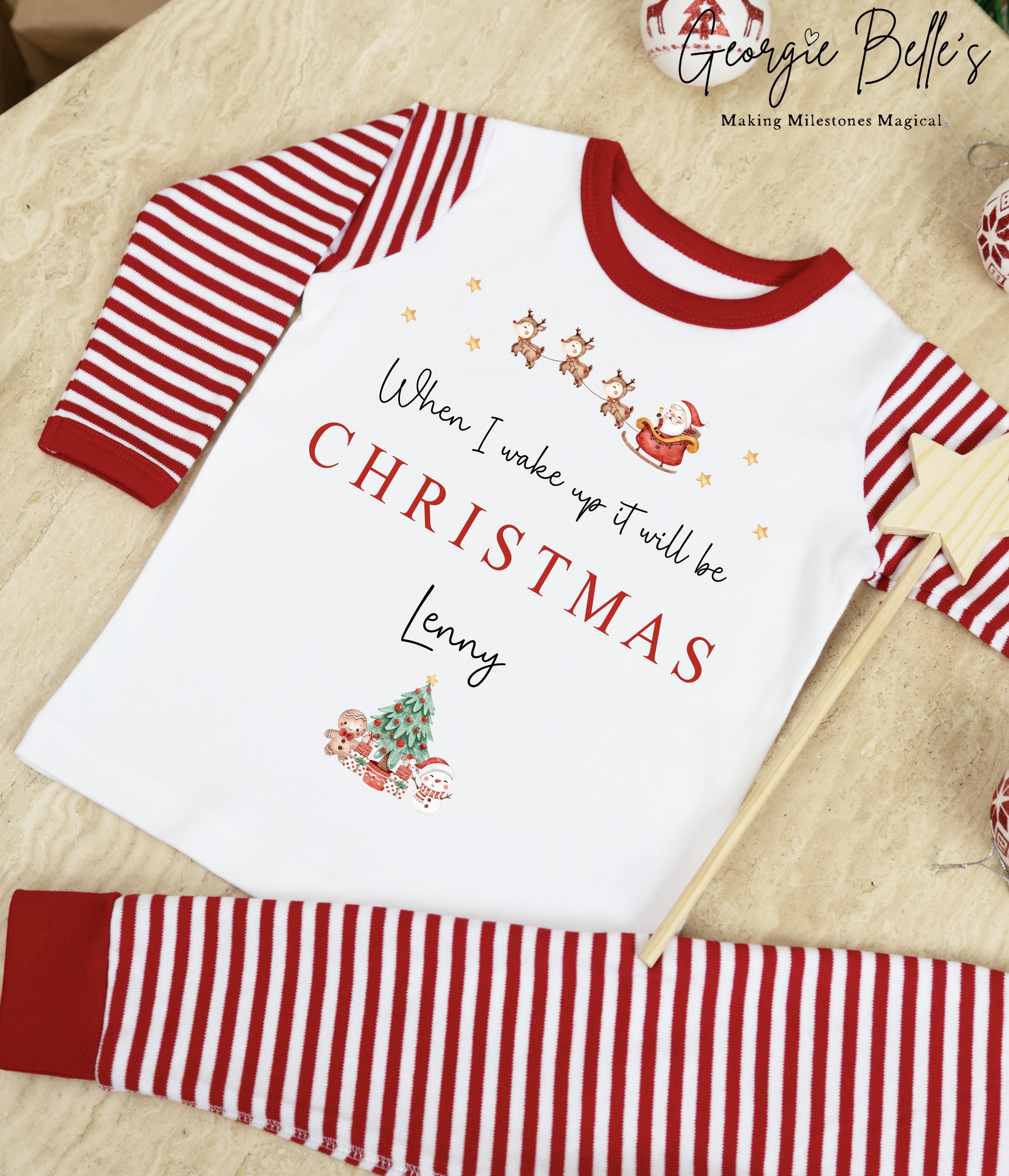 Personalised Red Stripe Christmas Pyjamas - When I Wake Up It Will Be Christmas Design