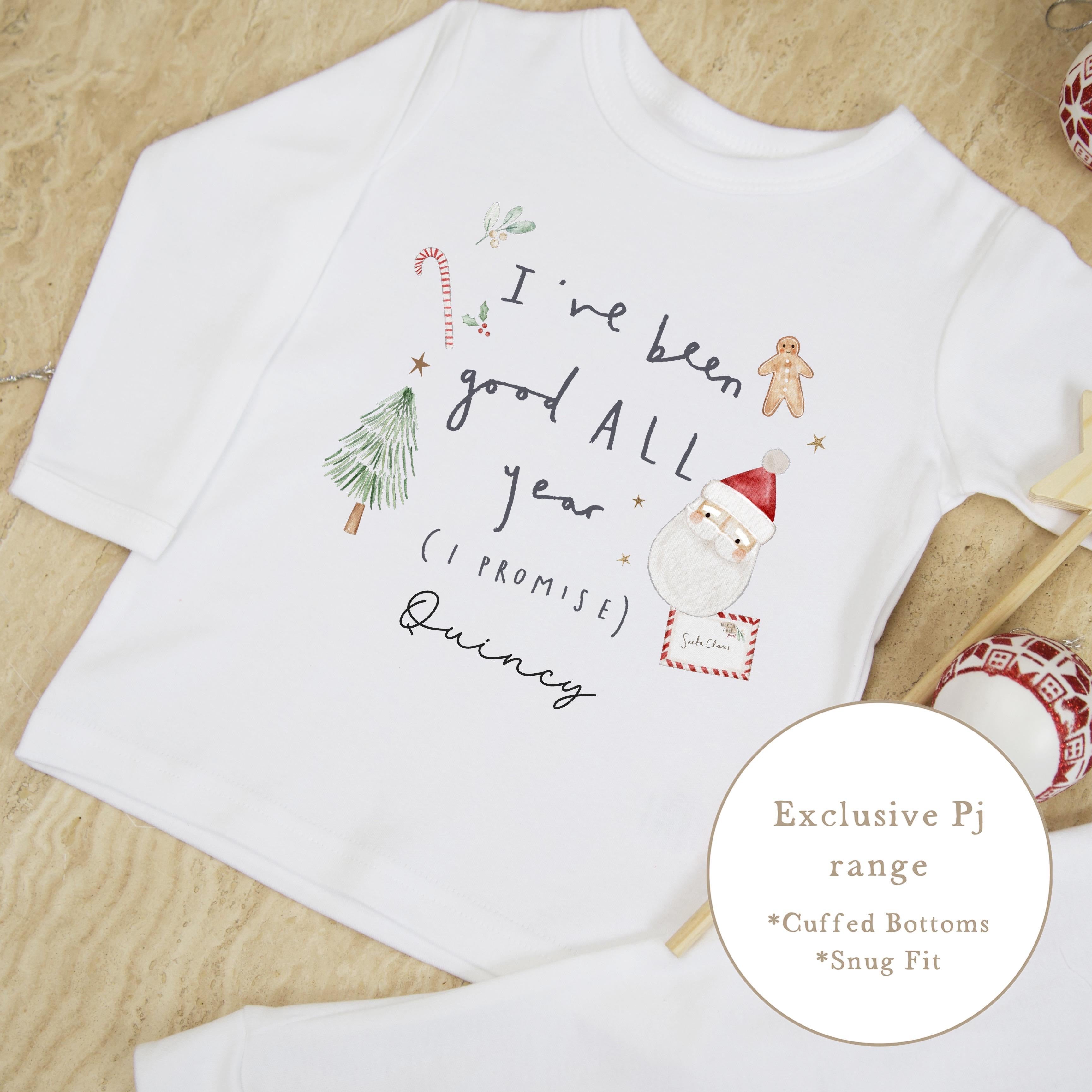 Personalised Plain White Christmas Pyjamas - I’ve been good all year Design