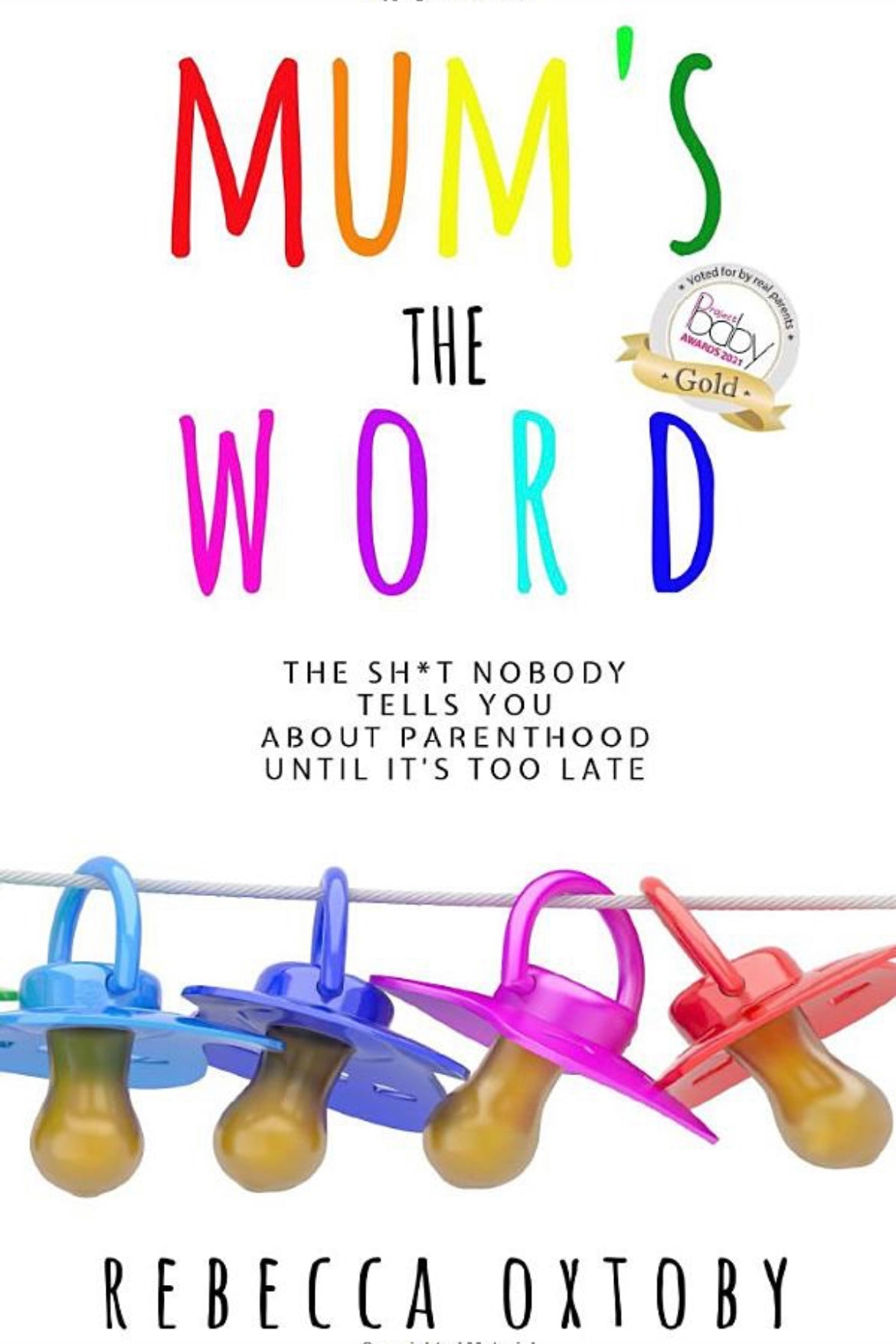 Mum’s the Word